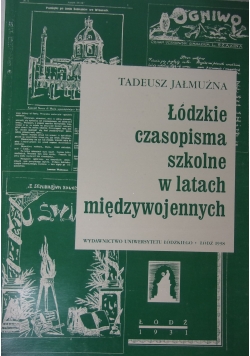 Łódzkie czasopisma szkolne w latach międzywojennych, 1931 r.