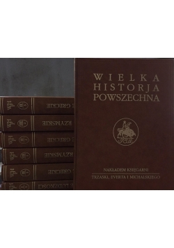 Wielka Historja Powszechna, zestaw 7 tomów, reprint z 1934 r.