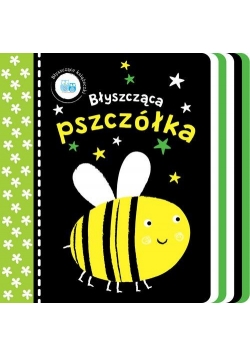 Błyszczące książeczki Błyszcząca pszczółka