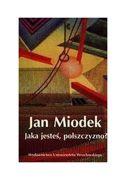 Jaka jesteś, polszczyzno ?