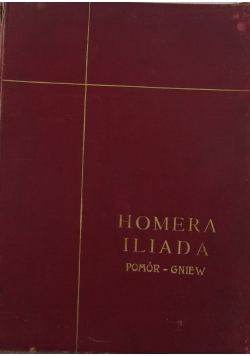 Homera Iliada, 1903r.