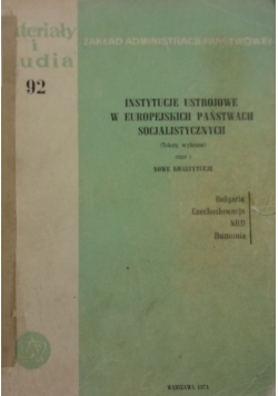 Instytucje ustrojowe w Europejskich Państwach Socjalistycznych część I