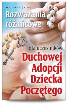 Rozważania różańcowe dla ucz. Duchowej Adopcji