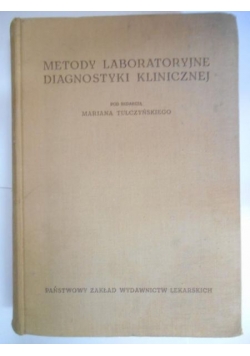 Metody laboratoryjne diagnostyki klinicznej