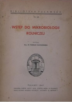 Wstęp do mikrobiologii rolniczej  1947 r.
