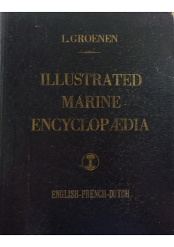 Illustrated marine encyclopedia(English-French-Dutch)
