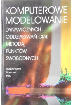Komputerowe modelowanie dynamicznych oddziaływań ciał metodą punktów swobodnych