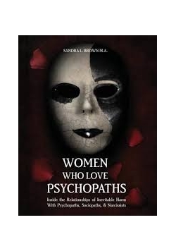 Women Who Love Psychopaths