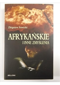 Afrykańskie i inne zmyślenia