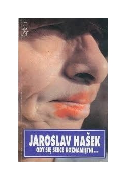 Gdy się serce roznamiętni...