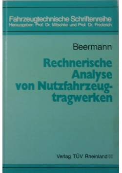 Rechnerische Analyse von Nutzfahrzeugtragwerken