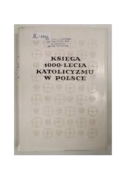 Księga 1000- lecia katolicyzmu w Polsce