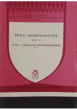 Prace archeologiczne zeszyt 16. Studia z archeologii śródziemnomorskiej z. 2
