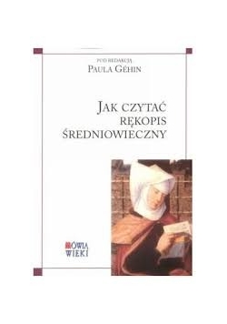 Jak czytać rękopis średniowieczny