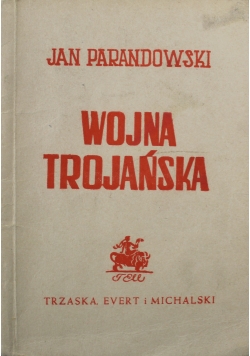 Wojna Trojańska 1948 r.