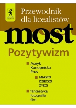 J.Polski - Most Pozytywizm Przew. Ucznia STENTOR