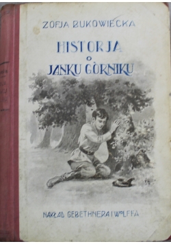 Historja o Janku Górniku 1925 r