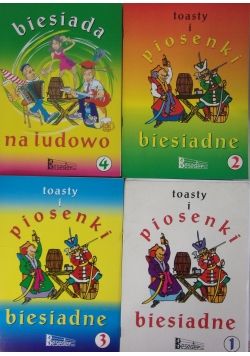 Toasty i piosenki biesiadne, tom  1-3/ Biesiada na ludowo 4