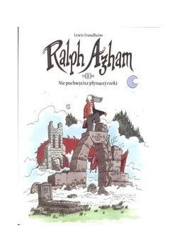 Ralph Azham 8 Nie pochwycisz płynącej rzeki