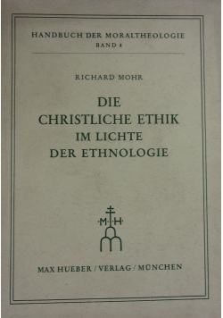 Die Christliche ethik im lichte der ethnologie