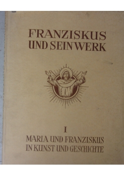 Franziskus und sein werk,1926r.