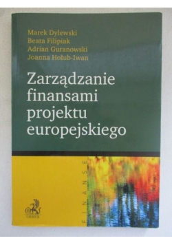 Dylewski Marek - Zarządzanie finansami projektu europejskiego