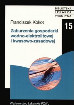 Zaburzenia gospodarki wodno elektrolitowej i kwasowo zasadowej
