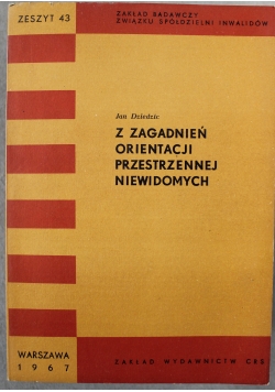 Z zagadnień orientacji przestrzennej niewidomych