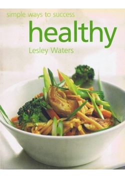 Simple Ways to Success Healthy