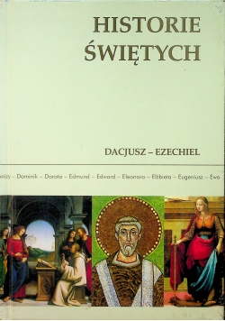 Historie świętych Dacjusz Ezechiel NOWA