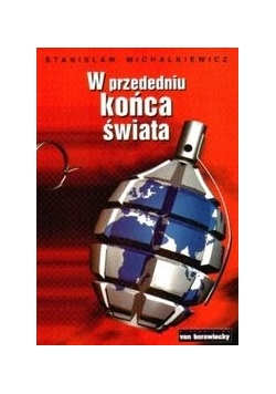 W przededniu końca świata