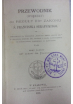 Przewodnik od reguły IIIgo Zakonu, 1888r.