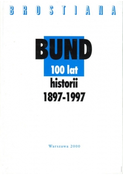 Bund. 100 lat historii 1897-1997