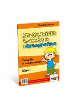 Przyjaciele Gramatyki i Ortografika Klasa 2 OLIMP