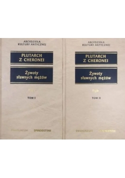 Plutarch z Cheronei Żywoty sławnych mężów Tom 1 i 2