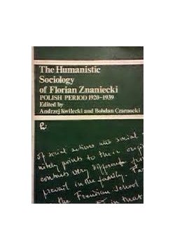The Humanistic Sociology of Florian Znaniecki