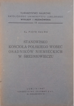 Stanowisko Kościoła Polskiego Wobec Osobników Niemieckich W Średniowieczu, 1947r.