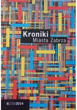 Kroniki miasta Zabrza 6 ( 23 )