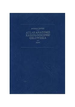 Atlas anastomii radiologicznej człowieka