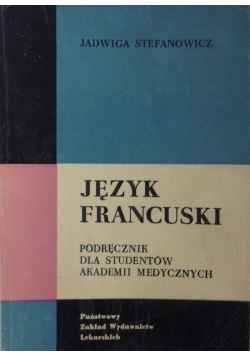 Język francuski, podręcznik dla studentów akademii medycznych