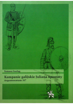 Kampanie galicyjskie Juliana Apostaty dedykacja autora
