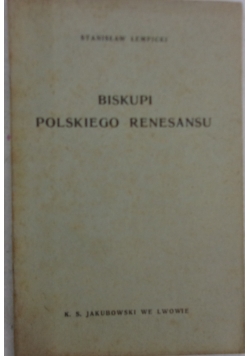 Biskupi Polskiego renesansu, 1938 r.