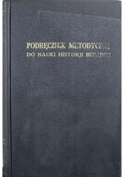 Podręcznik metodyczny do historii biblijnej 1928 r