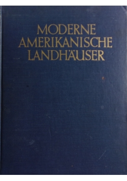 Moderne Amerikanische Landhauser