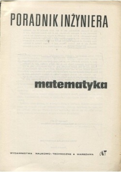 Poradnik inżyniera. Matematyka