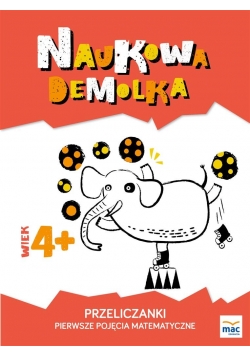 Przeliczanki. Pierwsze pojęcia matematyczne 4+