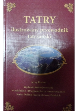 Tatry. Ilustrowany przewodnik tatrzański