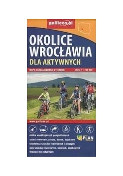 Mapa dla aktywnych - Okolice Wrocławia 1:100 000