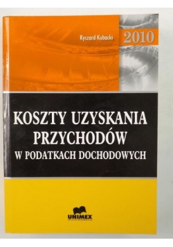 Koszty uzyskania przychodów w podatkach dochodowych