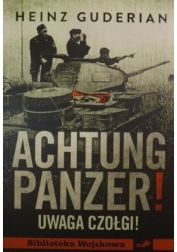 Achtung Panzer! Uwaga czołgi!